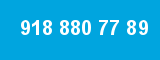 918 880 77 89